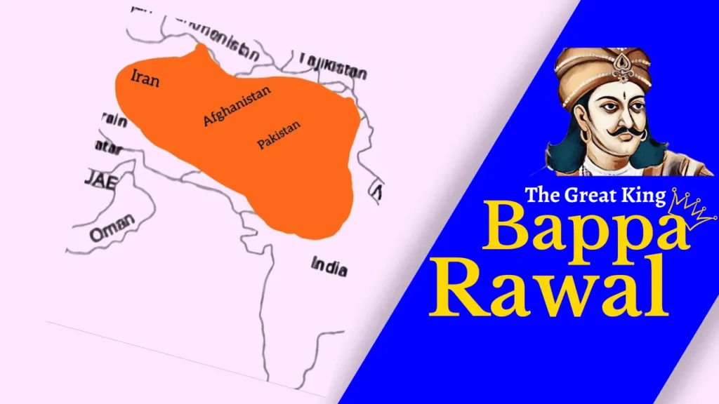 The great King Bappa Rawal (Kal Bhoj) [734-753]
