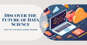 Explore the IITM Online BS Degree Program in Data Science and Applications