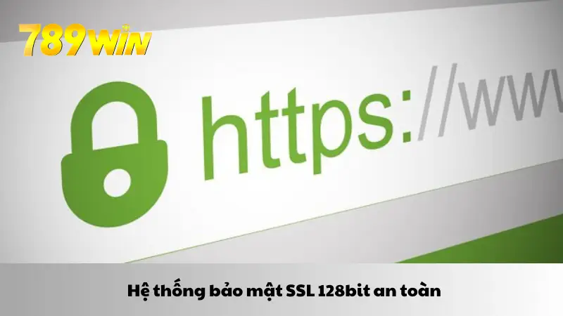 Hệ thống bảo mật SSL 128bit an toàn